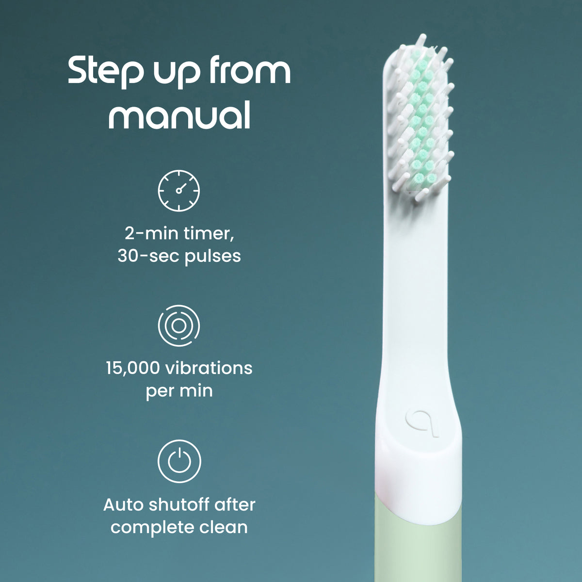 A close-up of a manual electric toothbrush on a teal background with marketing text reading 'Step up from manual' and feature icons for timer, vibration count, and auto shutoff.